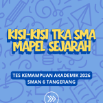 Panduan Kisi-Kisi TKA Mata Pelajaran Sejarah Jenjang SMA